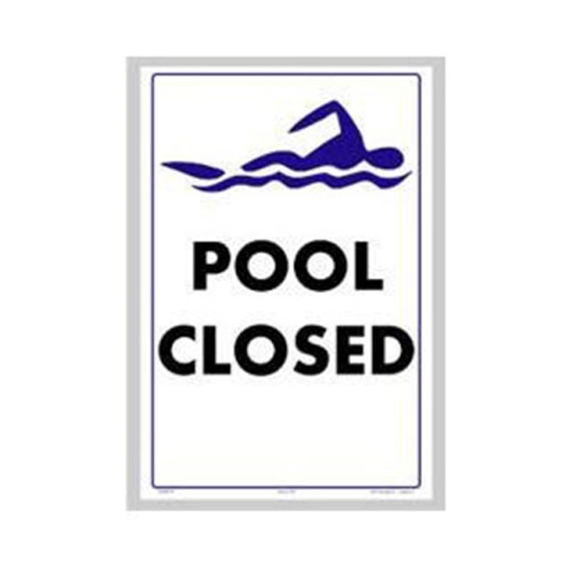 Pool Closed Sign 12"x 18"