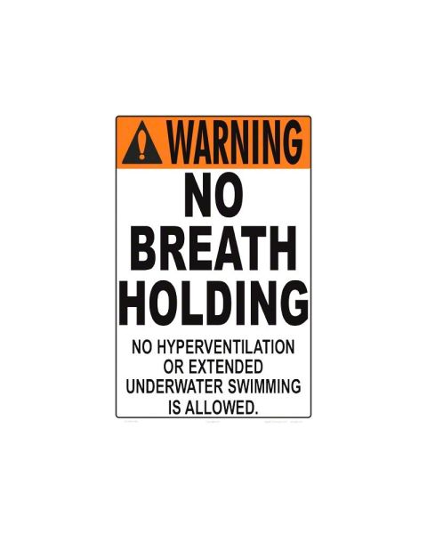 No Breath Holding Sign