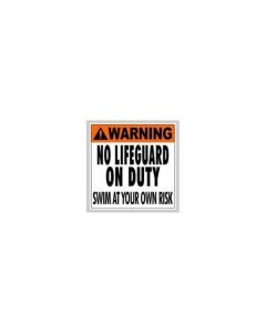 No Lifeguard on Duty Sign