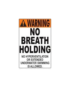 No Breath Holding Sign