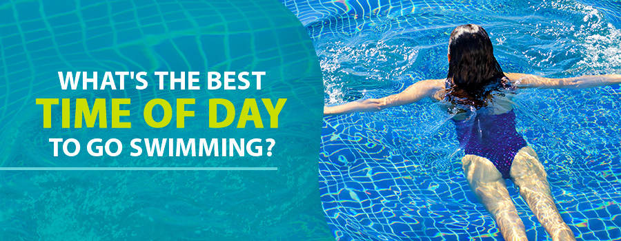 What's the Best Time of Day to Go Swimming?