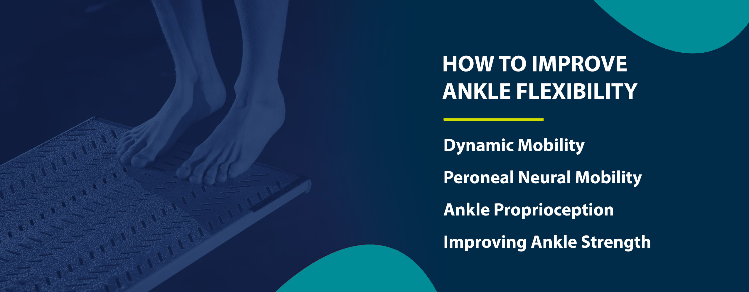 How to Improve Ankle Flexibility